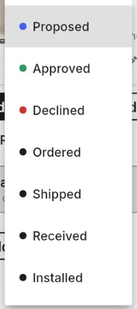 Seven item statuses, from Proposed to Installed